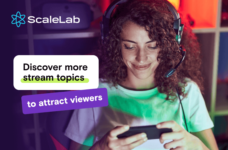 15 Topics for Streams That Will Attract More Viewers
